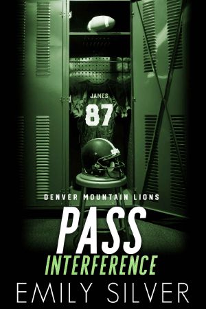 [Denver Mountain Lions 02] • Pass Interference - Bahn frei für die Liebe